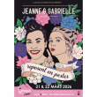 Spectacle JEANNE ET GABRIELLE REPOSENT EN PESTES