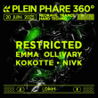 Soirée PLEIN PHARE présente RESTRICTED - SCENE 360°