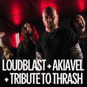 Loudblast + Akiavel + T.T.T (Tribute To Thrash) En Concert