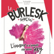 Spectacle LE BURLESK SHOW