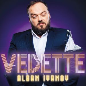 Alban Ivanov - Vedette Alban Ivanov - Vedette