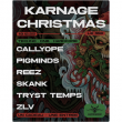 Soirée KARNAGE CHRISTMAS à TOULOUSE @ LE REX - Billets & Places