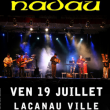 Concert NADAU + 1&egrave;re Partie &agrave; LACANAU @ Stade Albert Fran&ccedil;ois - Billets & Places