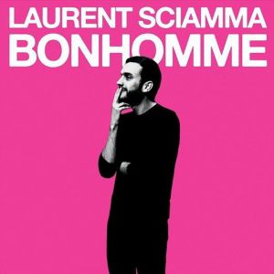 Laurent Sciamma - Bonhomme Laurent Sciamma - Bonhomme