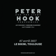 Concert PETER HOOK & THE LIGHT &agrave; RAMONVILLE @ LE BIKINI - Billets & Places