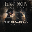 Concert REVNOIR &agrave; Strasbourg @ La Laiterie - Grande Salle - Billets & Places