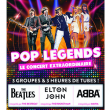 Spectacle LE CONCERT EXTRAORDINAIRE - POP LEGENDS à BREST @ BREST ARENA - Billets & Places