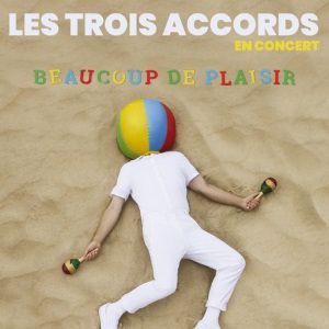 Les Trois Accords Les Trois Accords