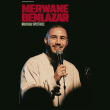 Spectacle MERWANE BENLAZAR