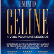 Concert GENERATION CELINE
