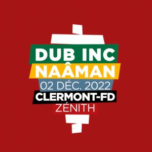 Dub Inc + Naaman