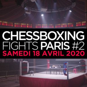Chessboxing Fights #2 Paris Chessboxing Fights #2 Paris