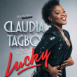 Spectacle CLAUDIA TAGBO "Lucky" à AULNAY SOUS BOIS @ Salle MOLIERE - Billets & Places
