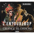 Concert L'ENTOURLOOP + ORANGE BLOSSOM &agrave; BLAGNAC @ PONEY CLUB - Billets & Places