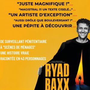 Ryad Baxx  Sort De L'Ombre- Festival Les 3j Comiques