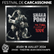 Concert SHAKA PONK "THE FINAL F*CKED UP TOUR"