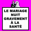 Théâtre LE MARIAGE NUIT GRAVEMENT A LA SANTE à TINQUEUX @ LE K - KABARET CHAMPAGNE MUSIC HALL - Billets & Places