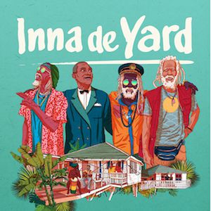 Inna De Yard Inna De Yard