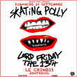 Concert Skating Polly + Lords Friday the 13th