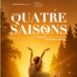 Spectacle LES QUATRE SAISONS