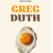 Spectacle GREG DUTH à ERGUÉ GABÉRIC @ L'Athena - Billets & Places