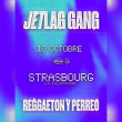 Soirée JETLAG GANG
