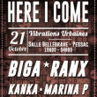 Concert Here I Come #VU2016: Biga Ranx, Kanka, Manudigital, Marina P Dub4 à Pessac @ Salle Bellegrave - Billets & Places