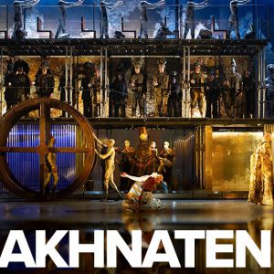 Akhnaten - Philip Glass - Opéra - Le Cristal Akhnaten - Philip Glass - Opéra - Le Cristal