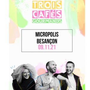 Trois Cafes Gourmands Trois Cafes Gourmands