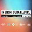 Concert IN BIKINI DURA ELECTRO