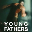 Concert Young Fathers + WWWater à PARIS @ Badaboum - Billets & Places