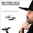 Concert BROTHER DEGE (DJANGO ENCHAINED SOUNDTRACK)+ LITTLE MAN