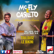 MCFLY & CARLITO - EN CONCERT à RAMONVILLE @ LE BIKINI - Billets & Places