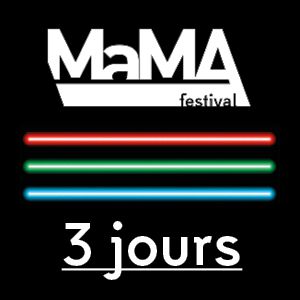 Mama Festival - Pass 3 Jours Mama Festival - Pass 3 Jours