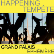 Spectacle BORIS CHARMATZ - HAPPENING TEMPETE à PARIS @ GRAND PALAIS EPHEMERE - Billets & Places