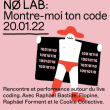 Conférence NØ LAB 1 : Montre moi ton code à Paris @ La Gaîté Lyrique - Billets & Places