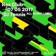 Soirée DJ TENNIS ALL NIGHT LONG à PARIS @ Le Rex Club - Billets & Places