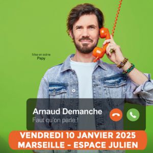 Arnaud Demanche Faut Qu'on Parle !