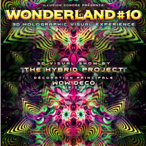 Wonderland #10 - 3D Holographic Visual Experience - Warehouse Wonderland #10 - 3D Holographic Visual Experience - Warehouse