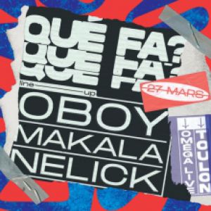 Oboy + Makala + Nelick Oboy + Makala + Nelick