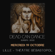 Concert DEAD CAN DANCE - Annul&eacute; &agrave; LILLE @ Th&eacute;&acirc;tre S&eacute;bastopol - Billets & Places