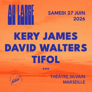 Au Large Festival  - Kery James + David Walters + Tifol