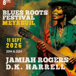 Affiche — Blues Roots Festival : Jamiah ROGERS et D.K. HARRELL