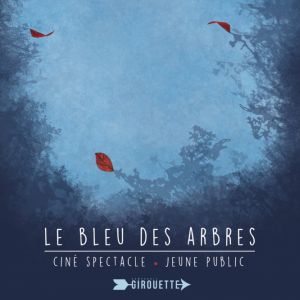 Le Bleu Des Arbres