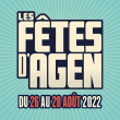 Festival LES FETES D'AGEN 2022 - PASS 2 JOURS