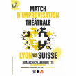 Théâtre  MATCH D'IMPRO THÉÂTRALE LYON VS SUISSE à Villeurbanne @ TRANSBORDEUR - Billets & Places