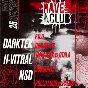 Rave In Da Club W. Darktek, N-Vitral & More - Warehouse Nantes Rave In Da Club W. Darktek, N-Vitral & More - Warehouse Nantes