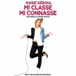 Spectacle Marie d&eacute;boule dans mi classe, mi connasse