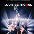 Concert Louis Bertignac : 70 tour et des poussières ...