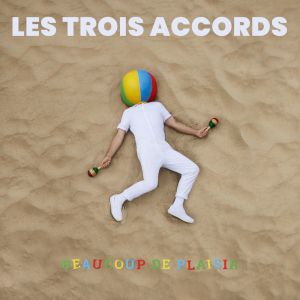 Les Trois Accords Les Trois Accords